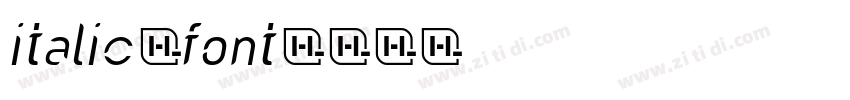 italic font字体转换